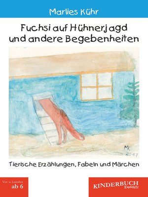 cover image of Fuchsi auf Hühnerjagd und andere Begebenheiten